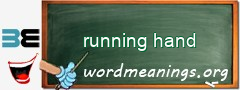 WordMeaning blackboard for running hand